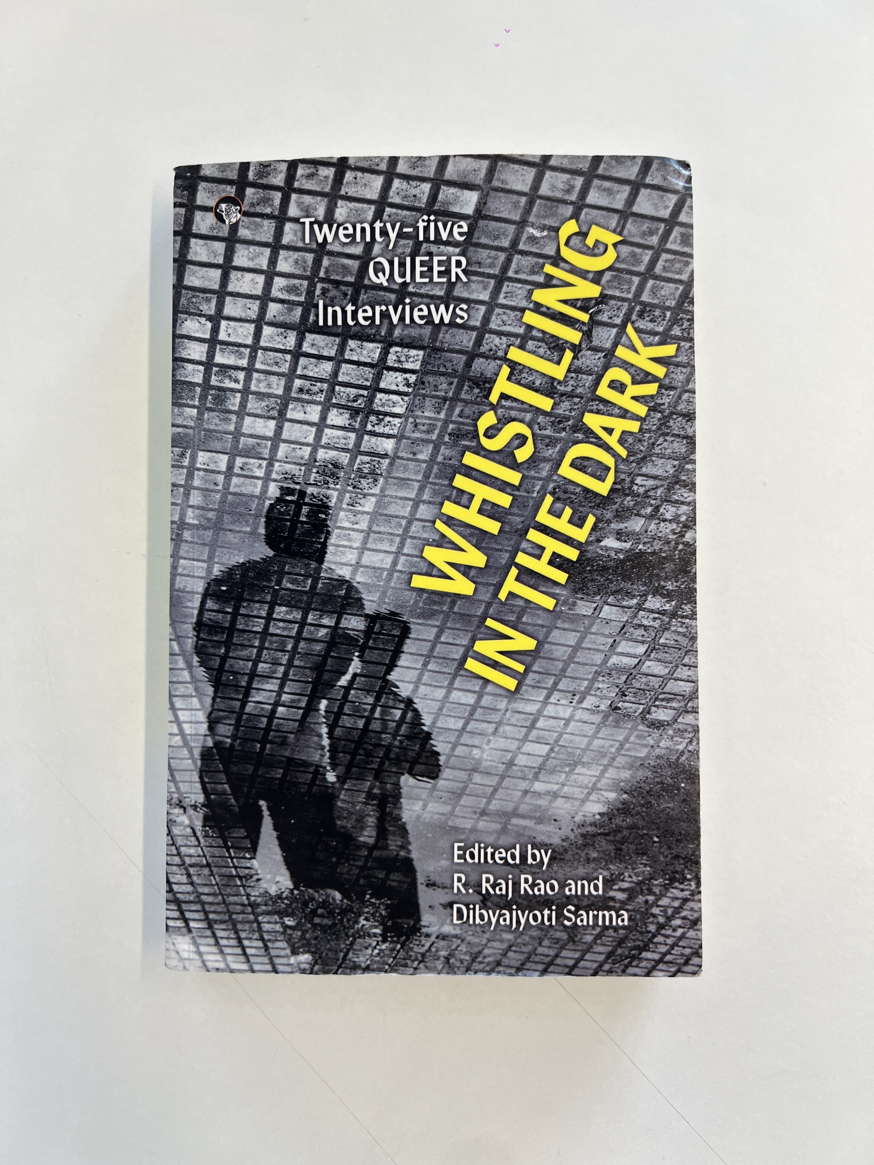 Book Review: Whistling In The Dark: Twenty-Five Queer Interviews